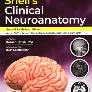 SNELL’S CLINICAL NEUROANATOMY, 2ND SOUTH ASIAN EDITION