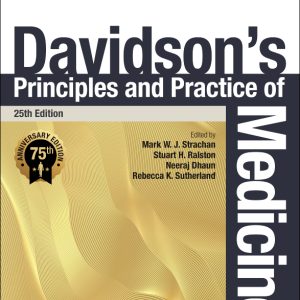 DAVIDSON'S PRINCIPLES AND PRACTICE OF MEDICINE (IE) 25/E