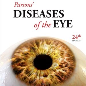 PARSONS’ DISEASES OF THE EYE, 24E