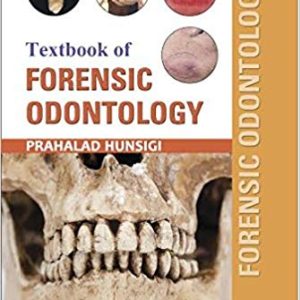 TEXTBOOK OF FORENSIC ODONTOLOGY