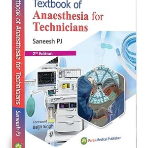 TEXTBOOK OF ANAESTHESIA FOR TECHNICIANS, 2E