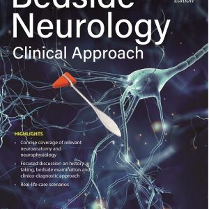 BEDSIDE NEUROLOGY: CLINICAL APPROACH, 2E