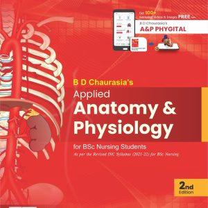 BD Chaurasia's Applied Anatomy and Physiology for BSc Nursing Students 2/E