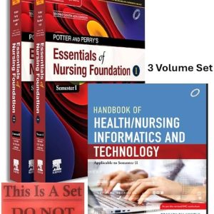 Potter & Perry's Essentials of Nursing Foundation_2SAE (2 Vol Set) + Health/Nursing Informatics_1e