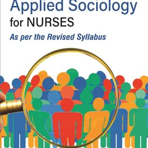 Textbook of Applied Sociology for Nurses 3/E