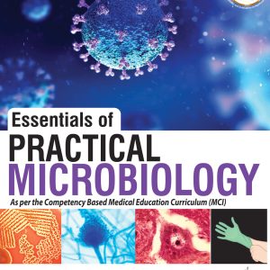 Essentials of Practical Microbiology 2nd Edition