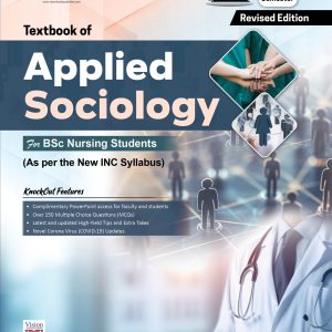 TEXTBOOK OF APPLIED SOCIOLOGY For Bsc Nursing Students 1/E